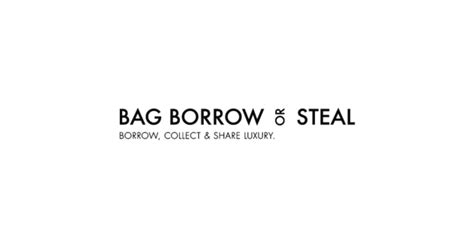 Bag Borrow or Steal, Inc .